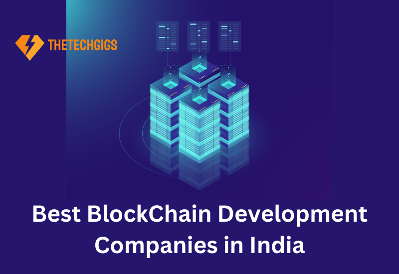 Best BlockChain Development Companies in India